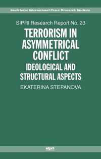 Terrorism in Asymmetric Conflict