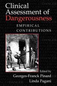 Clinical Assessment of Dangerousness