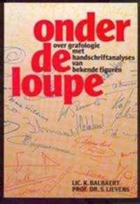 Onder de loupe