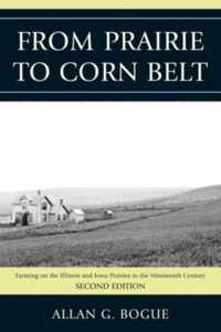 From Prairie To Corn Belt