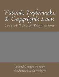 Patents, Trademarks, & Copyrights Laws