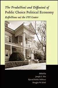The Production and Diffusion of Public Choice Political Economy