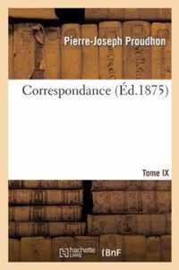 Correspondance. Tome IX