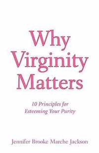 Why Virginity Matters