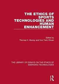 The Ethics of Sports Technologies and Human Enhancement