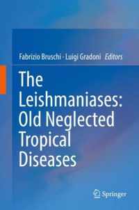 The Leishmaniases Old Neglected Tropical Diseases
