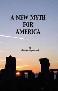 A New Myth for America