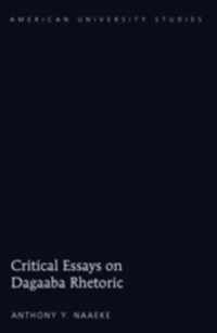 Critical Essays on Dagaaba Rhetoric