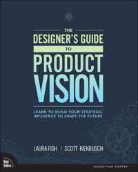Designers Guide to Product Vision