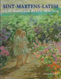 Sint-Martens-Latem en de kunst aan de Leie 1870-1970