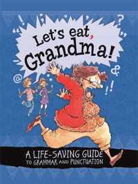 Lets Eat Grandma Life Saving Guide