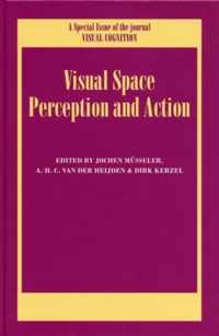Visual Space Perception and Action