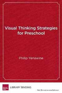 Visual Thinking Strategies for Preschool