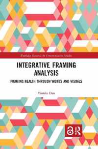 Integrative Framing Analysis