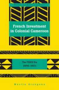 French Investment in Colonial Cameroon