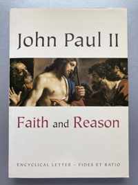Faith And Reason (Fides Et Ratio)
