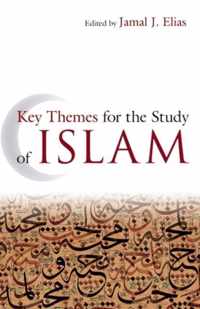 Key Themes for the Study of Islam