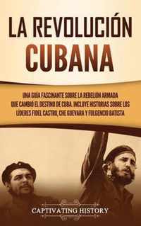 La Revolucion cubana