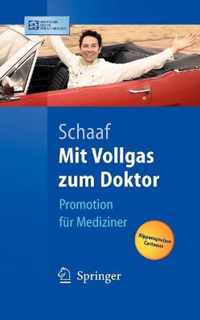 MIT Vollgas Zum Doktor