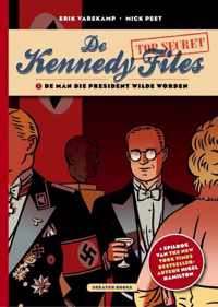 De Kennedy Files 1 - De man die president wilde worden