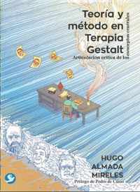 Teoria y metodo en Terapia Gestalt
