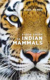 Field Guide To Indian Mammals