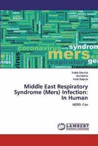 Middle East Respiratory Syndrome (Mers) Infection