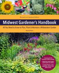 Midwest Gardener&apos;s Handbook, 2nd Edition