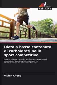 Dieta a basso contenuto di carboidrati nello sport competitivo