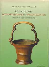 Zeven eeuwen wijwateremmers & wijwatervaten