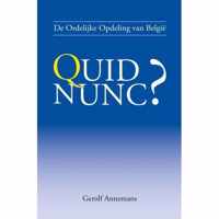 De ordelijke opdeling van België. Quid Nunc?