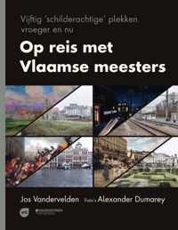 Op reis met Vlaamse meesters