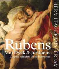 Rubens, Van Dyck & Jordaens. Vlaamse schilders uit de Hermitage