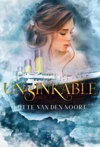 Unsinkable - Lotte van den Noort - Hardcover (9789463967679)