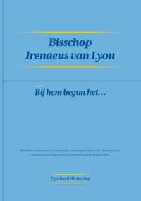 Bisschop Irenaeus van Lyon - Eginhard Meijering - Paperback (9789464436532)