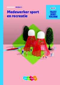 Traject Dienstverlening  -   Medewerker sport en recreatie