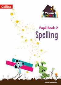 Spelling Year 2 Pupil Book (Treasure House)