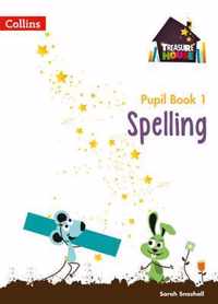 Spelling Year 1 Pupil Book (Treasure House)