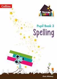 Spelling Year 3 Pupil Book (Treasure House)
