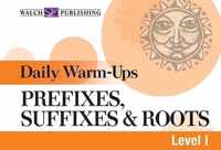 Daily Warm-Ups for Prefixes, Suffixes, & Roots