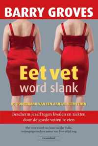 Eet vet word slank - Barry Groves - Paperback (9789079872817)