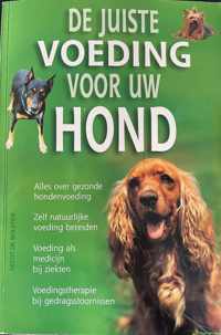 DE JUISTE VOEDING VOOR UW HOND