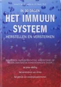 In 30 dagen het immuunsysteem herstellen en versterken