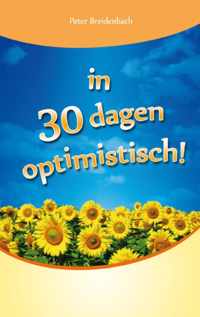 In 30 dagen optimistisch