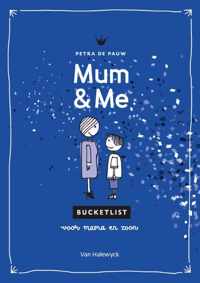 Mum & Me: bucketlist voor mama en zoon - Petra de Pauw - Paperback (9789461316394)