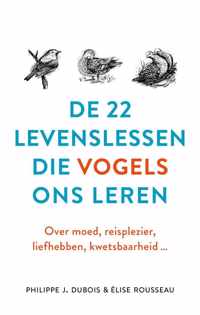 De 22 levenslessen die vogels ons leren