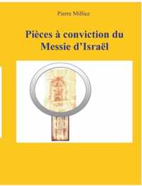 Pieces a conviction du Messie d'Israel