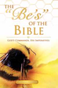 The Be's of the Bible