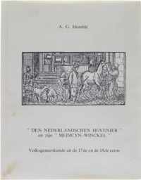 Den Nederlandschen Hovenier en zijn Medicyn-Winckel - Volksgeneeskunde uit de 17e en 18e eeuw