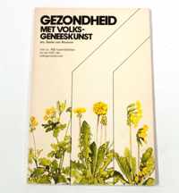 Gezondheid met volksgeneeskunst